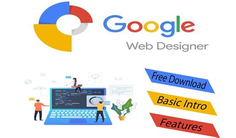 Google Web Designer Free Download, Features, Requirements Google web