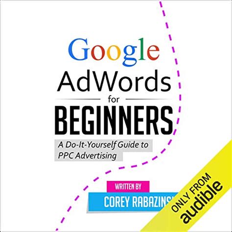 Google adwords for beginners a do it yourself guide to. - Foss magnetism and electricity teacher guide.