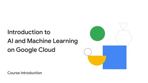 Google ai courses.  This course introduces Google Cloud's AI and machine lear...