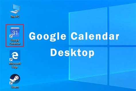 Google calendar for desktop. 