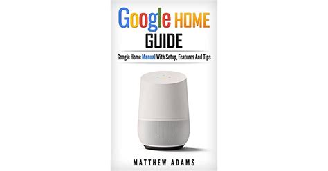 Google home manual de usuario de google home guía para principiantes para comenzar a usar google home como un profesional. - Jvc gz mc500 service manual repair guide.