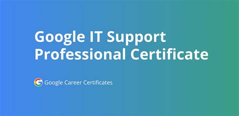 Google it support professional certificate.  Explore free IT certifications and cou...