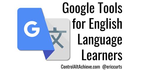Google learn english.  It serve the purpose for learning and Google is adding a new...