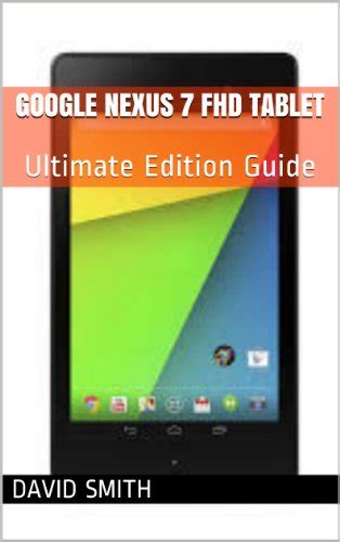 Google nexus 7 fhd tablet ultimate edition guide for the asus google nexus 7 fhd tablet. - Fan de bd !, le gowap, tome 4.