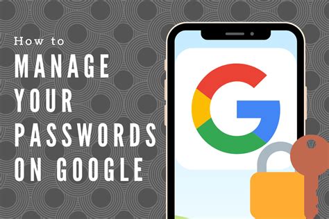 Welcome to your Password Manager Manage your saved passwords in Android or Chrome. They’re securely stored in your Google Account and available across all your devices. Password Checkup... 