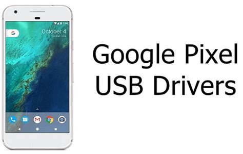 Google pixel usb driver.  Follow our step-by-step guide for a smooth se...