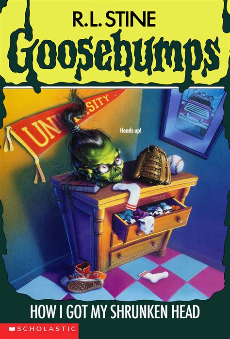 Goosebumps: How I Got My Shrunken Head
