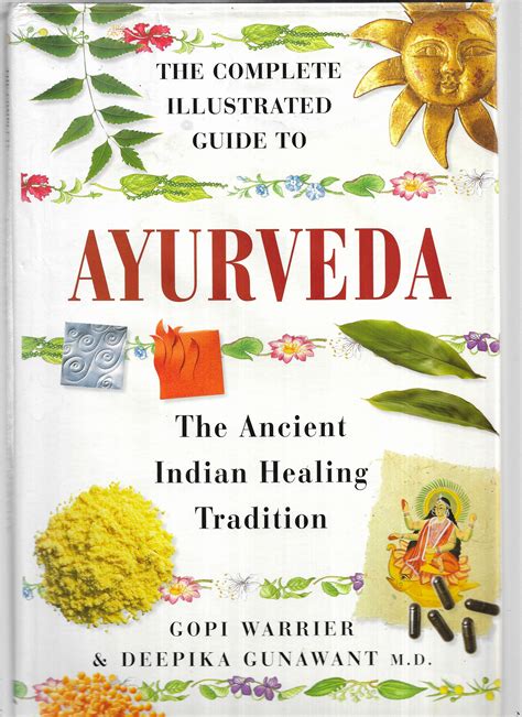 Gopi warrier the complete illustrated guide to ayurveda. - Download hyundai accent 2000 2005 workshop manual.