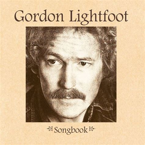 Gordon Lightfoot - Songbook [Box Set] Album Reviews, Songs