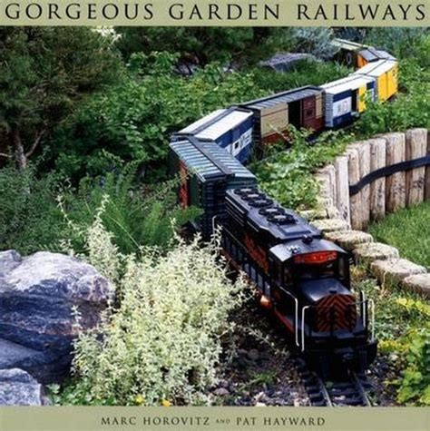 Read Gorgeous Garden Railways By Marc Horovitz