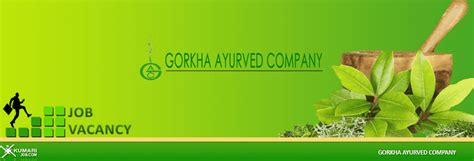 Gorkha Ayurved Company (P) Ltd : Job and Vacancy - Jobs Nepal