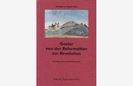 Goslar von der reformation zur revolution. - Einführung in die griechische und römische religion.