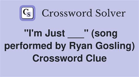 Gosling of "La La Land" Crossword Clue Answers, …