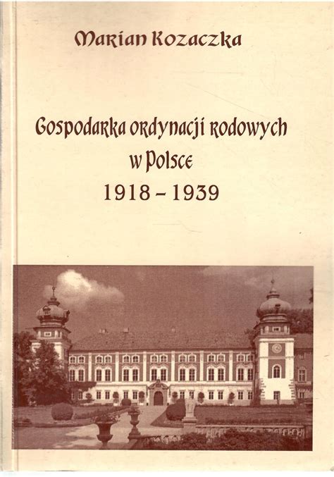 Gospodarka ordynacji rodowych w polsce 1918 1939. - Download bmw 7 series e38 service manual 1995 1996.