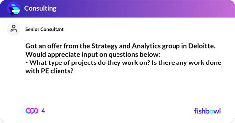 Got an offer from the Strategy and Analytics group... Fishbowl