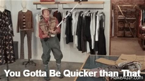 Gotta be quicker than that gif. Things To Know About Gotta be quicker than that gif. 