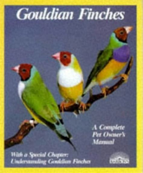 Gouldian finches complete pet owners manual. - Teacher guide for ellis esler world history.