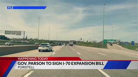 Gov. Mike Parson set to sign I-70 expansion bill today