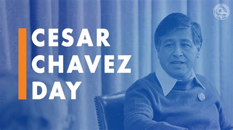 Gov. Newsom proclaims March 31 'César Chávez Day'