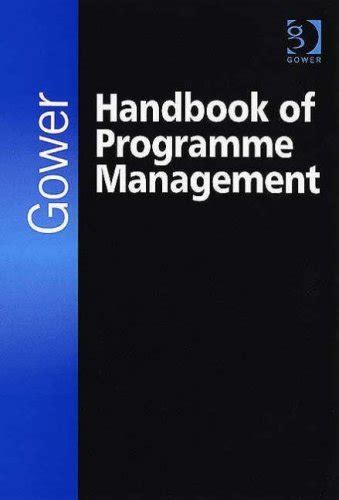 Gower handbook of programme management by geoff reiss. - Physical sciences grade 12 study guide.