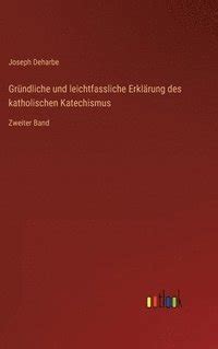 Gründliche und leichtfassliche erklärung des katholischen katechismus. - A clinical guide to dental traumatology 1e.