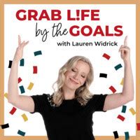 Grab Life by the Goals - player.fm