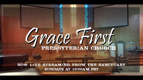 Grace First Presbyterian Church - Long Beach, CA