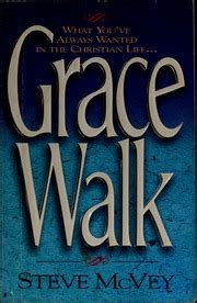 Grace walk : McVey, Steve, 1954- : Free Download, Borrow, and