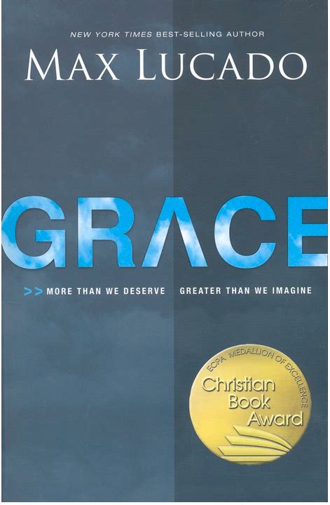 Read Grace More Than We Deserve Greater Than We Imagine By Max Lucado