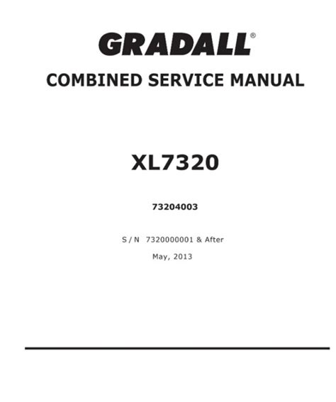 Gradall xl7320 hydraulic excavator service repair workshop manual download s n 7320000001 after. - Manierismus im spätwerk hans baldung griens.