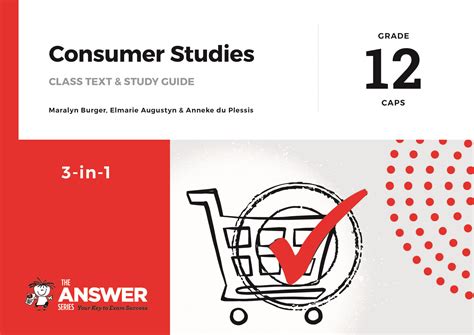 Grade 12 consumer studies study guide. - Vastberaden maar soepel en met mate.