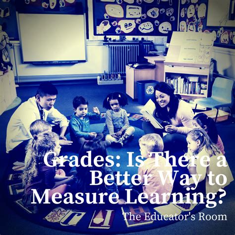 Grades: Is There a Better Way to Measure Learning?