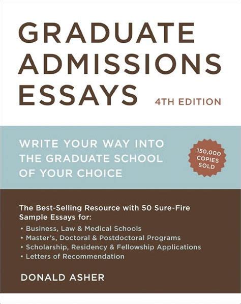Download Graduate Admissions Essays Fourth Edition Write Your Way Into The Graduate School Of Your Choice By Donald Asher
