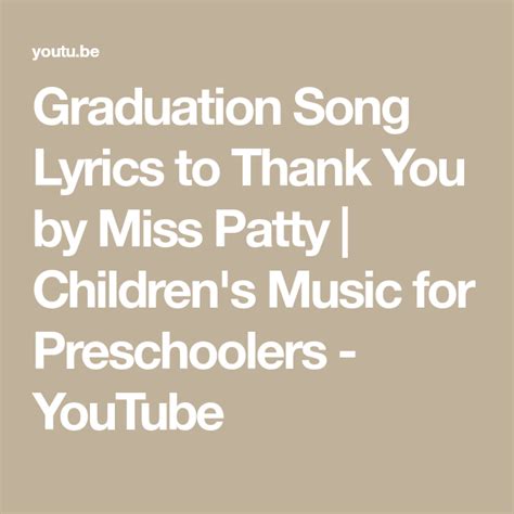 Graduation Song Lyrics to Thank You by Miss Patty