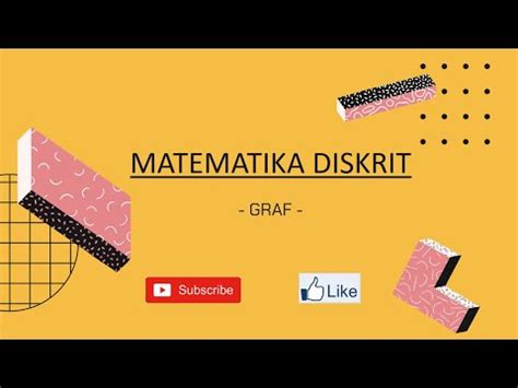 Graf Matematika Diskrit. Graph: Sejarah, jenis, terminologi dasar ...