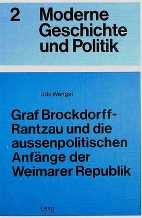 Graf brockdorff rantzau und die aussenpolitischen anfänge der weimarer republik. - Klappers op de oude parochieregisters van walshoutem 1674-1796.