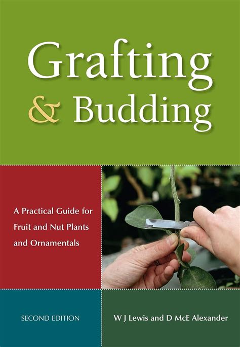 Grafting and budding a practical guide for fruit and nut plants and ornamentals landlinks press. - The complete idiots guide to team building.