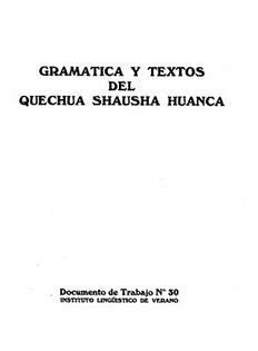 Gramática y textos del quechua shausha huanca. - Solutions manual by wayne w daniel.