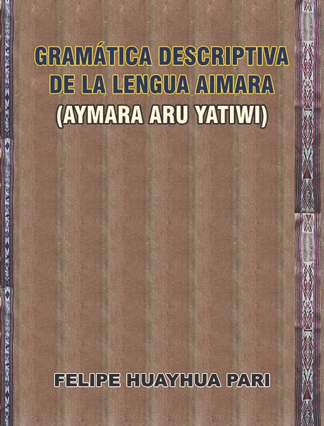 Gramática descriptiva de la lengua aimara =. - Surgical instruments a pocket guide 3e.