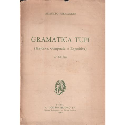 Gramática tupi, histórica, comparada e expositiva. - Pratt and whitney pt 6 engine manuals.
