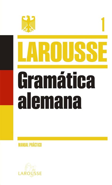 Gramatica alemana larousse lengua alemana manuales practicos. - As fábulas de la fontaine de são vicente de fora.