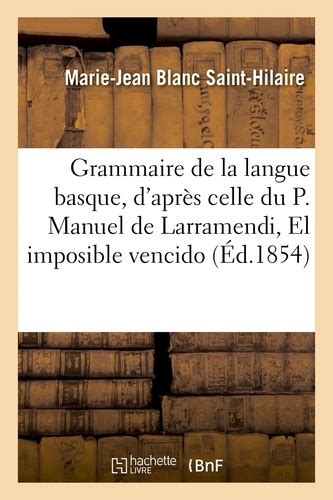 Grammaire de la langue basque, d'après celle du p. - The rough guide to the lord of the rings.