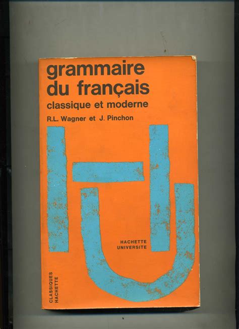 Grammaire du français classique et moderne. - Learn french through english in 30 days.
