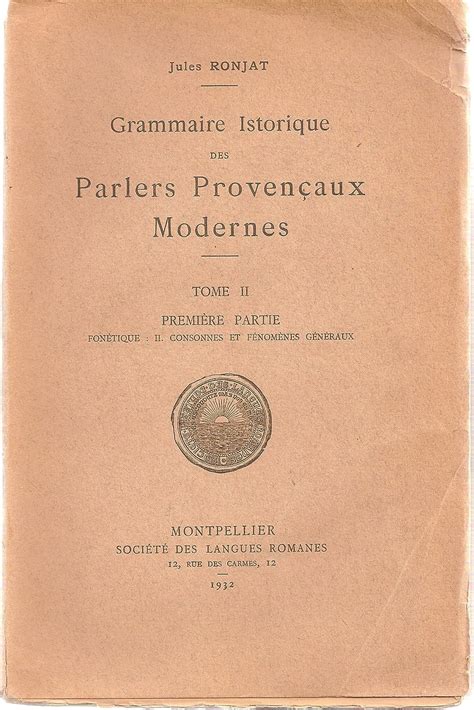 Grammaire istorique des parlers provençaux modernes. - English historical pragmatics edinburgh textbooks on the english language advanced.
