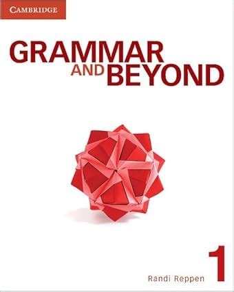 Grammar And Beyond Level 1 Students Book And Class Audio Cd Pack