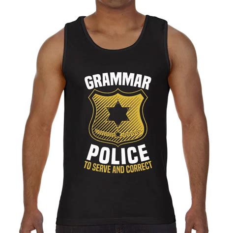 Grammar Police To Serve And Correct English Teacher Tank Top