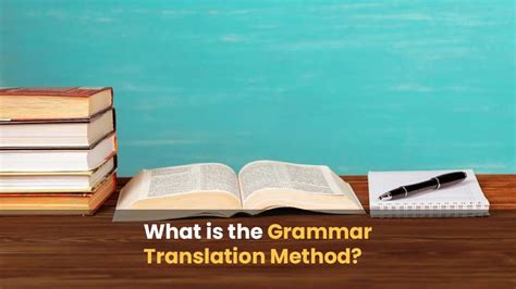 Grammar Translation Method