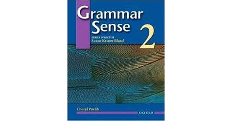 Grammar sense 2nd student edition textbook. - How to make school make sense a parents guide to helping the child with asperger syndrome.