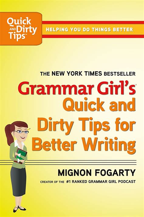 Download Grammar Girls Quick And Dirty Tips For Better Writing By Mignon Fogarty