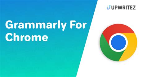 Grammarly for Chrome for Windows